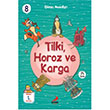 Tilki Horoz ve Karga Erdem ocuk
