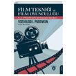 Film Teknii ve Film Oyunculuu Vsevolod I. Pudovkin Dorlion Yaynevi