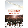 Gne Orada Daha Krmz emsettin Topu Platanus Publishing