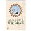 Gnller Sultan Efendimiz efika Kaya Meri Erkam Yaynlar