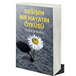 Deien Bir Hayatn yks Feridun Baba Cinius Yaynlar