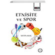Etnisite ve Spor Metin Kl Eitim Yaynevi