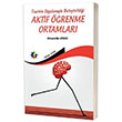 Teorinin Uygulamayla Birletirildii Aktif renme Ortamlar Eiten Kitap