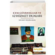 Cem Glbanglar ve 12 Hizmet Dualar Mehmet zgr Ersan Salon Yaynlar