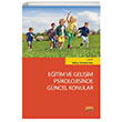 Eitim ve Geliim Psikolojisinde Gncel Konular Hlya Aksakal Kuc Nobel Bilimsel Eserler