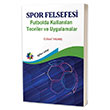 Spor Felsefesi Futbolda Kullanlan Teoriler Ve Uygulamalar Eiten Kitap