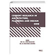 Current Research in Architecture Planning and Design Gece Kitapl