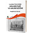 Tanzimattan Sonra Kzlarn lmi ve Ahlaki Eitimi Eiten Kitap