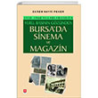 Bursada Sinema ve Magazin 1950-1960 Yllar Arasnda Yerel Basnn Gznden Ekin Yaynevi