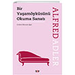 Bir Yaamyksn Okuma Sanat Alfred Adler Say Yaynlar