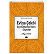Evliya elebi Seyahatnamesinden Semeler EMA Klasik Yaynlar