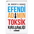 Efendi Adamn Toksik Krlganl Epsilon Yaynevi