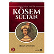 Muhteem Valide Ksem Sultan Yeditepe Yaynevi