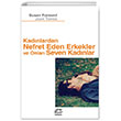 Kadnlardan Nefret Eden Erkekler letiim Yaynevi