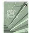 Kengo Kuma Btn Eserleri Ketebe Yaynlar