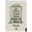 Bir Mezar Tana Yazlamayacak Kadar Uzun Revaha Kutsal Dorlion Yaynlar