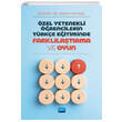 zel Yetenekli rencilerin Trke Eitiminde Farkllatrma ve Oyun Takn Soysal Nobel Akademik Yaynclk