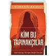 Kim Bu Tapnaklar Trker Aknc Destek Yaynlar