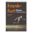 Frankfurt Okulu ve Eletirel Medya Akademisyen Kitabevi
