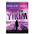 Zor Bir Ykm Charlaine Harris Artemis Yaynlar