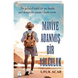 Maviye Adanm Bir Yolculuk Feniks Kitap