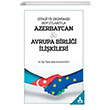 Siyasi ve Ekonomik Boyutlaryla Azerbaycan - Avrupa Birlii likileri Halit Hamzaolu Sona Yaynclk