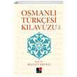 Osmanl Trkesi Klavuzu 2 Kesit Yaynlar