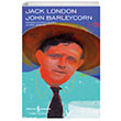 John Barleycorn (Ciltli) Jack London  Bankas Kltr Yaynlar