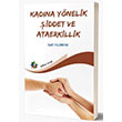 Kadna Ynelik iddet ve Ataerkillik Sait Yldrm Eiten Kitap