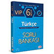 6. Snf VIP Trke Soru Bankas Editr Yaynevi