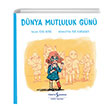 Dnya Mutluluk Gn Ezgi Berk  Bankas Kltr Yaynlar