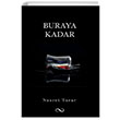 Buraya Kadar Nusret Tarar Bengisu Yaynlar