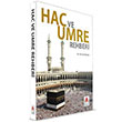 Hac ve Umre Rehberi Delta Kltr Basm Yayn