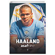 Erling Haaland Asaf Tahir Payidar Gen