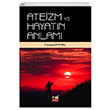 Ateizm ve Hayatn Anlam Fatma Baynal Emin Yaynlar