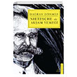 Nietzsche le Akam Yemei Dahan Dnmez Destek Yaynlar