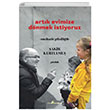 Artk Evimize Dnmek stiyoruz Muhacir Gnl akir Kurtulmu ra Yaynlar