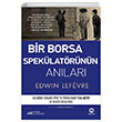 Bir Borsa Spekülatörünün Anıları Edwin Lefevre Nova Kitap