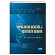Populasyon Genetii ve Kantitatif Genetik Orhan Kavuncu Nobel Akademik Yaynclk