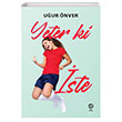 Yeter Ki ste Uur nver Sia Kitap