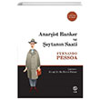 Anarist Banker ve eytann Saati Fernando Pessoa Sia Kitap