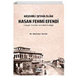 Akehirli eyhlislam Hasan Fehmi Efendi (Hayat Eserleri ve Edebi Kiilii) Mahmut stn Kitap Dnyas