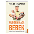 Mucizenin Ad Bebek Gkalp ner Destek Yaynlar