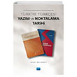 Trk Dil Kurumu ve Dil Dernei Yazm Klavuzlar erevesinde Trkiye Trkesi Yazm Ve Noktalama Tarihi Nobel Akademik Yaynclk