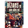 Bizansn Son Gnleri skender Fahreddin Dorlion Yaynlar