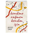 Kendime Ramen Kendim in Bediz Saka Dokuz Yaynlar
