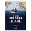 100 Soruda Trk-Yunan Gerilimi Tarihin Inda Bitmeyen Adalar Denizi Meseleleri Ylmaz Altunsoy Literatrk Academia