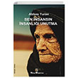 Sen nsansn nsanl Unutma Abbas Turan Kitap Mptelas Yaynlar