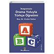 İlköğretimde Drama Oyunlarıyla Türkçe Öğretimi Vicdan Nalbur Kitap Müptelası Yayınları