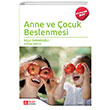 Anne ve ocuk Beslenmesi (Ekonomik Boy) Pegem Akademi